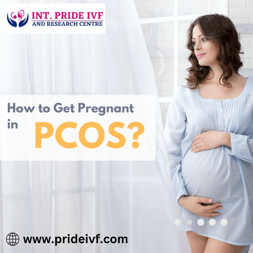 You are currently viewing How to Get Pregnant in PCOS?
