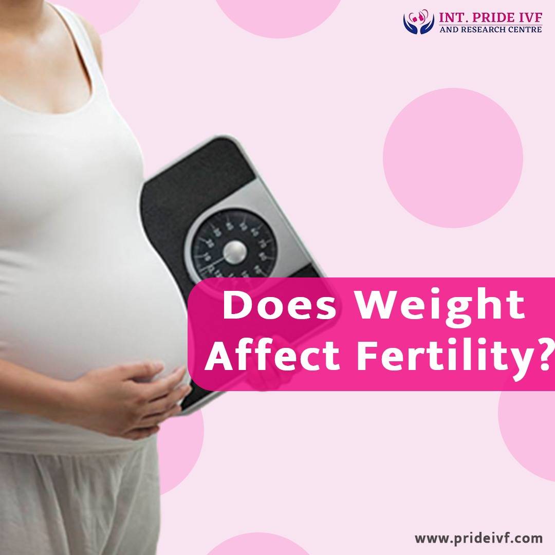 You are currently viewing Does weight affect fertility?