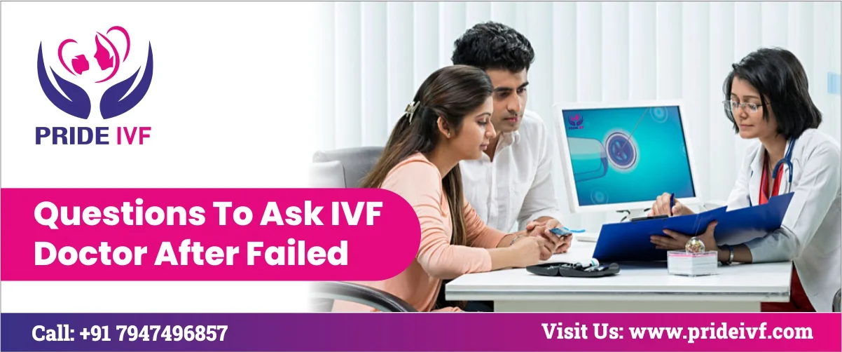 Read more about the article Questions to Ask IVF Doctor After Failed Cycle